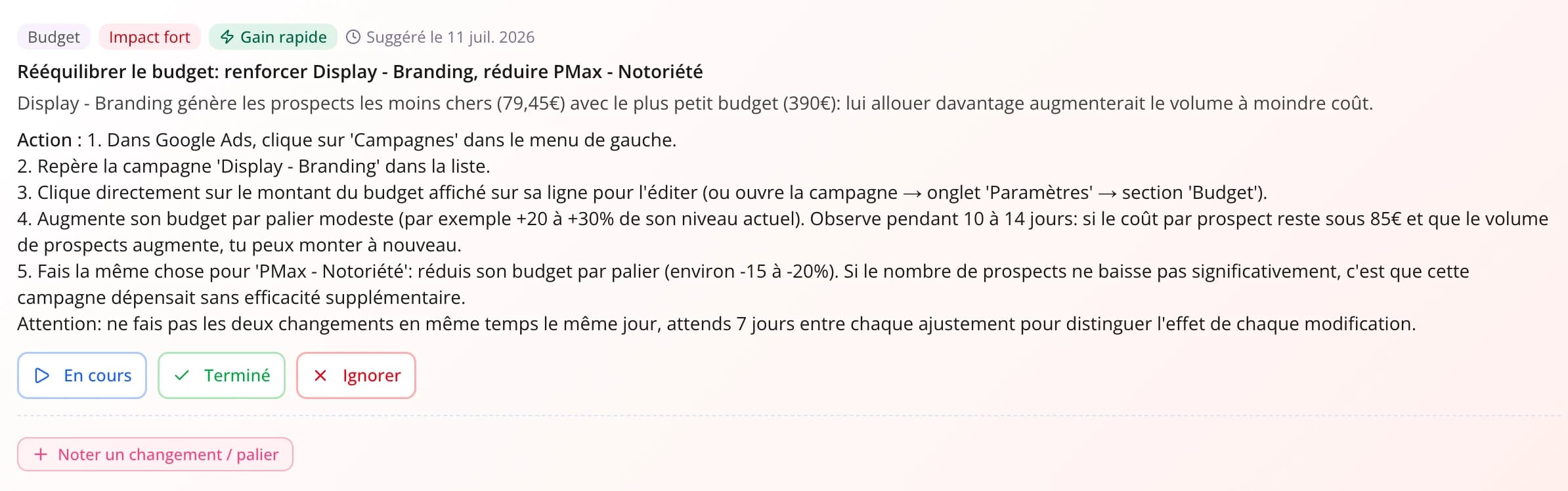Recommandation d'optimisation de budget, avec le gain estimé.