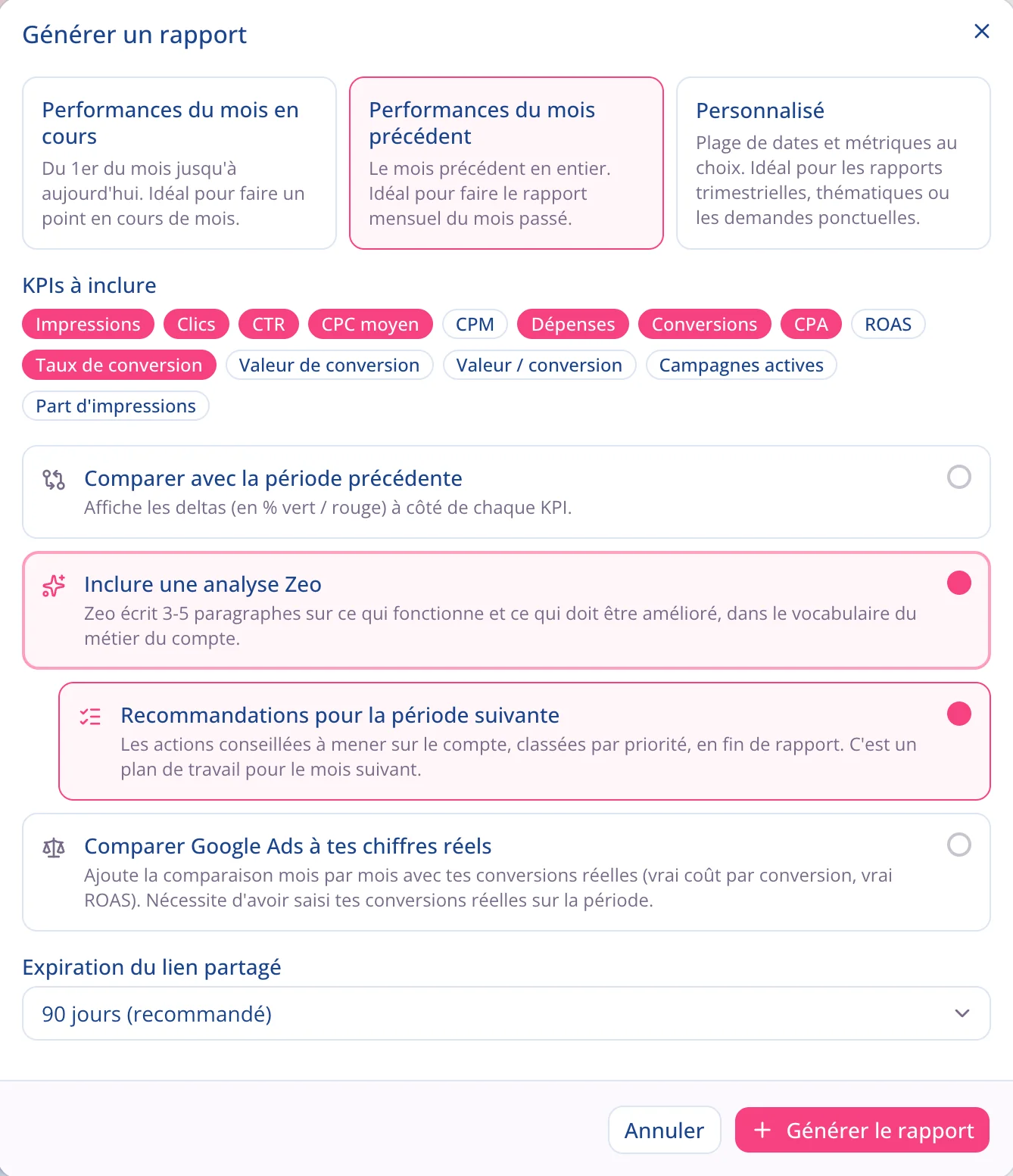 Composition d'un rapport : le compte, le modèle de période, les indicateurs à inclure et la fréquence d'envoi, réglés une fois pour toutes.